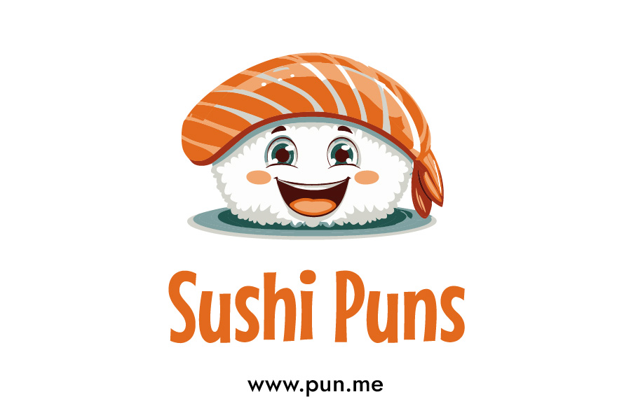 List of 50 Funny Puns and Jokes about Sushi